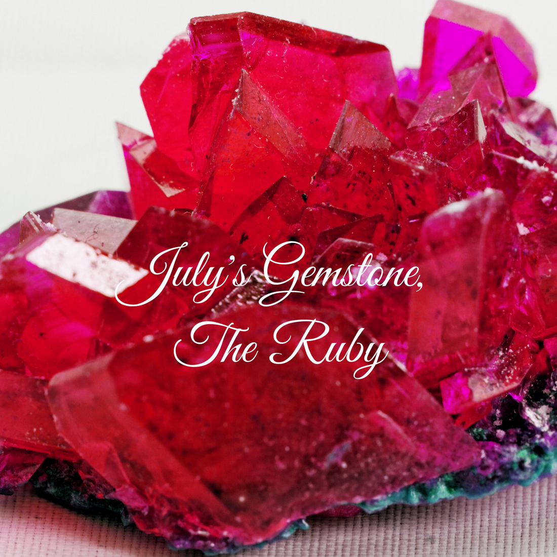 July's Gem, The Ruby